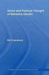 Chakrabarty, B: Social and Political Thought of Mahatma Gand