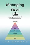 Managing Your Life