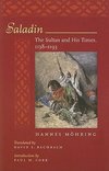 Mohring, H: Saladin - The Sultan and His Times, 1138-1193