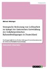 Strategische Bedeutung von Lobbyarbeit im Spiegel der historischen Entwicklung der verkehrspolitischen Rahmenbedingungen in Deutschland