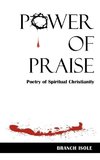 POWER OF PRAISE Poetry of Spiritual Christianity