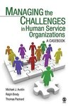 Austin, M: Managing the Challenges in Human Service Organiza