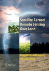 Satellite Aerosol Remote Sensing Over Land