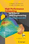 High Performance Computing in Science and Engineering, Garching/Munich 2007