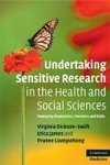 Dickson-Swift, V: Undertaking Sensitive Research in the Heal