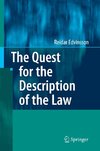 The Quest for the Description of the Law