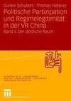 Politische Partizipation und Regimelegitimität in der VR China