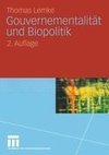 Gouvernementalität und Biopolitik