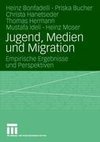 Jugend, Medien und Migration