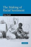 The Making of Racial Sentiment