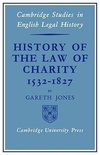 History of the Law of Charity, 1532-1827