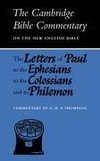 The Letters of Paul to the Ephesians to the Colossians and to Philemon