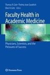 Faculty Health in Academic Medicine