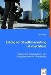 Erfolg im Stadtmarketing ist machbar!