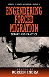 ENGENDERING FORCED MIGRATION