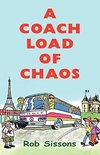 A Coach Load of Chaos