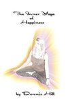 The Inner Yoga of Happiness