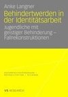 Behindertwerden in der Identitätsarbeit