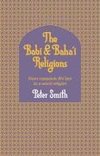 The Babi and Baha'i Religions