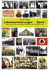 Lebenserinnerungen in Wort und Bild, Band I