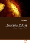 Intermediale Weltreise