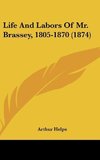 Life And Labors Of Mr. Brassey, 1805-1870 (1874)