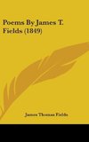 Poems By James T. Fields (1849)