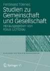 Studien zu Gemeinschaft und Gesellschaft