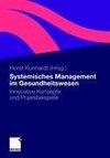 Systemisches Management im Gesundheitswesen