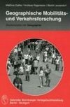 Geographische Mobilitäts- und Verkehrsforschung