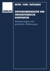 Unternehmenskultur und innerbetriebliche Kooperation