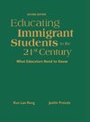 Rong, X: Educating Immigrant Students in the 21st Century