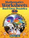 Tate, M: Mathematics Worksheets Don't Grow Dendrites