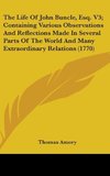 The Life Of John Buncle, Esq. V3; Containing Various Observations And Reflections Made In Several Parts Of The World And Many Extraordinary Relations (1770)