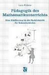 Pädagogik des Mathematikunterrichts