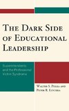 Dark Side of Educational Leadership