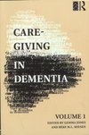 Jones, G: Care-Giving in Dementia