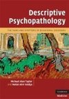 Descriptive Psychopathology