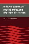 Inflation, Stagflation, Relative Prices, and Imperfect Information