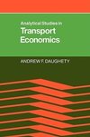 Analytical Studies in Transport Economics