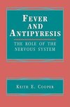 Fever and Antipyresis