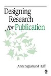 Huff, A: Designing Research for Publication