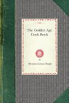 The Golden Age Cook Book