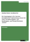 Der Spaziergang in der Literatur  -  Exemplarische Untersuchung anhand der Texte von Robert Walser, 