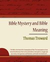 Bible Mystery and Bible Meaning - Thomas Troward