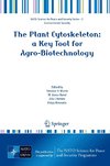 The Plant Cytoskeleton: a Key Tool for Agro-Biotechnology