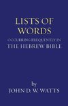 Lists of Words Occurring Frequently in the Hebrew Bible