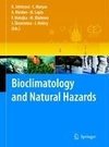 Bioclimatology and Natural Hazards