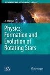 Physics, Formation and Evolution of Rotating Stars