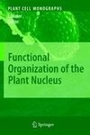 Functional Organization of the Plant Nucleus